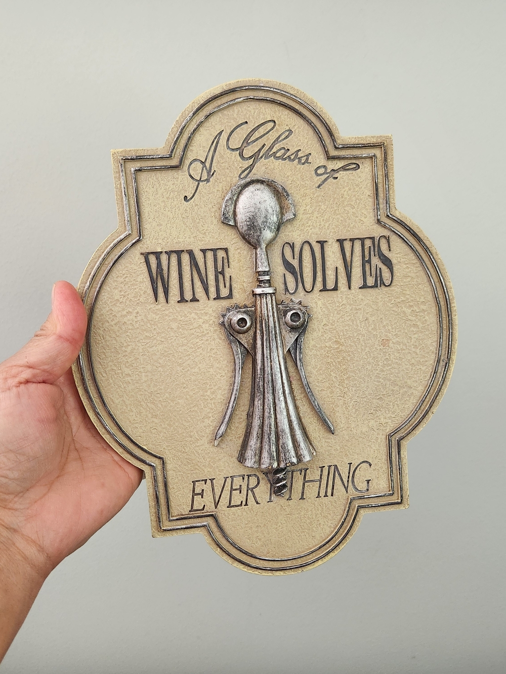 A Glass of Wine Solves Everything Wall Plaque - Beige with Silver Accent